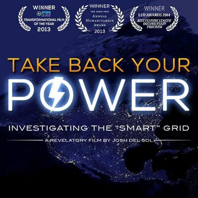 Smart Grid Exposed – Take Back Your Power – Documentary by Josh del Sol